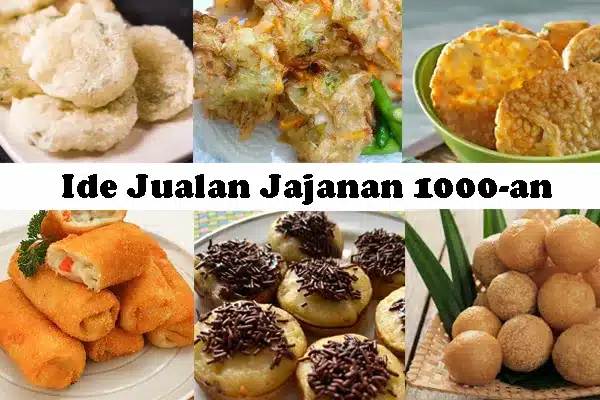 Ide Jualan Jajanan 1000an Terbaru